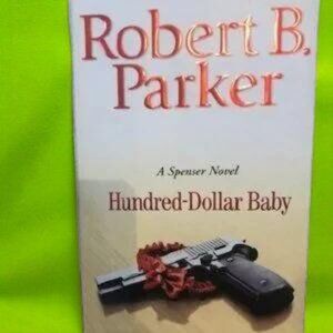 Hundred-Dollar Baby (Spenser Mystery) Hardcover